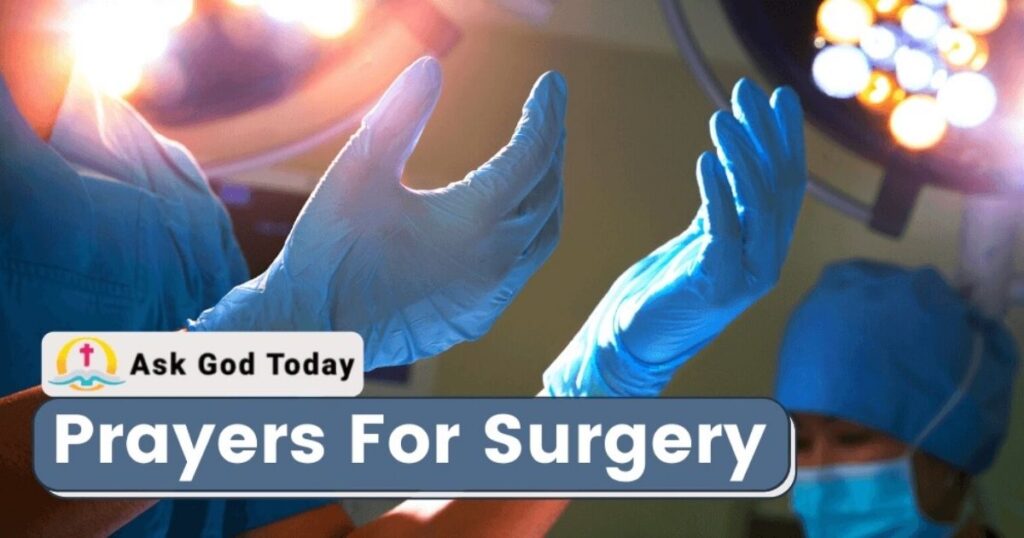 15 Powerful Prayers for Surgery to Comfort Your Loved Ones