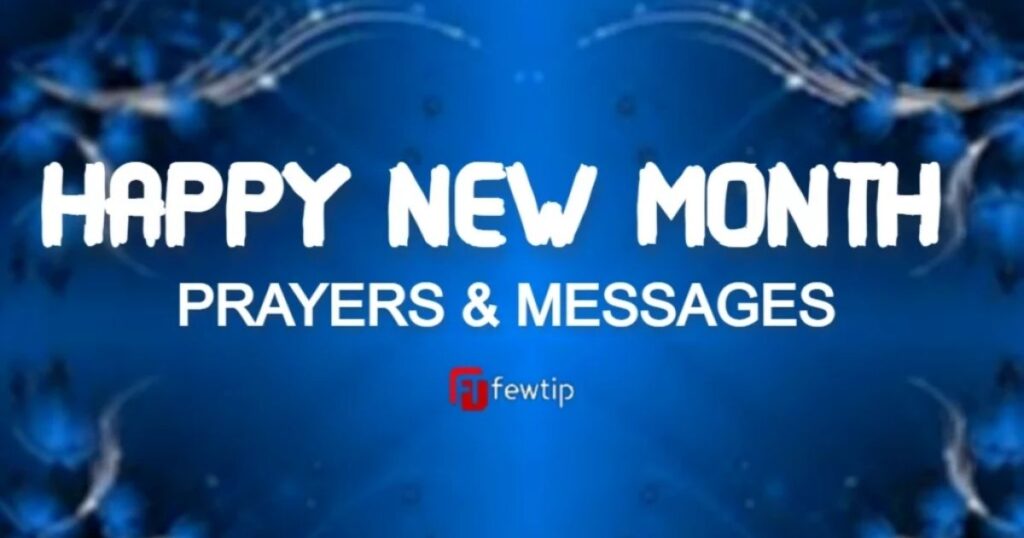 180+ Amazing New Month Quotes and Prayers