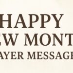 22 Amazing Happy New Month Prayer Messages