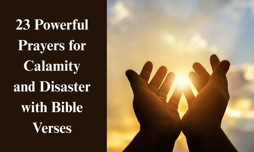 23-powerful-prayers-for-calamity-and-disaster-with-bible-verses