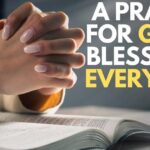 25 Powerful Prayers for Everyday of the Week with Scriptures