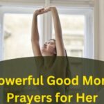 26 Amazing Good Morning Prayer for Her with Scriptures