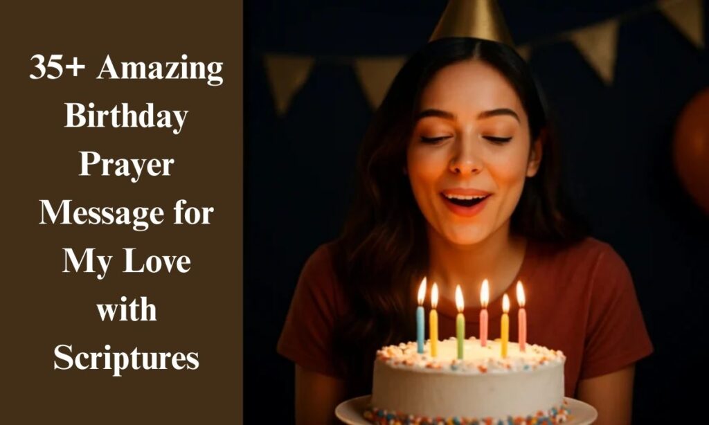 35-amazing-birthday-prayer-message-for-my-love-with-scriptures