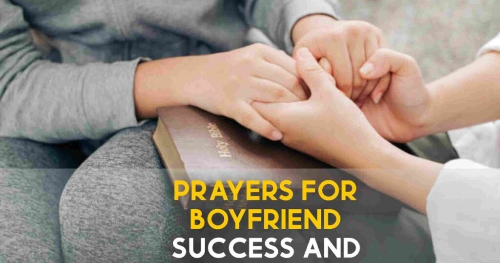 38+ Amazing Birthday Prayer for My Boyfriend with Scriptures
