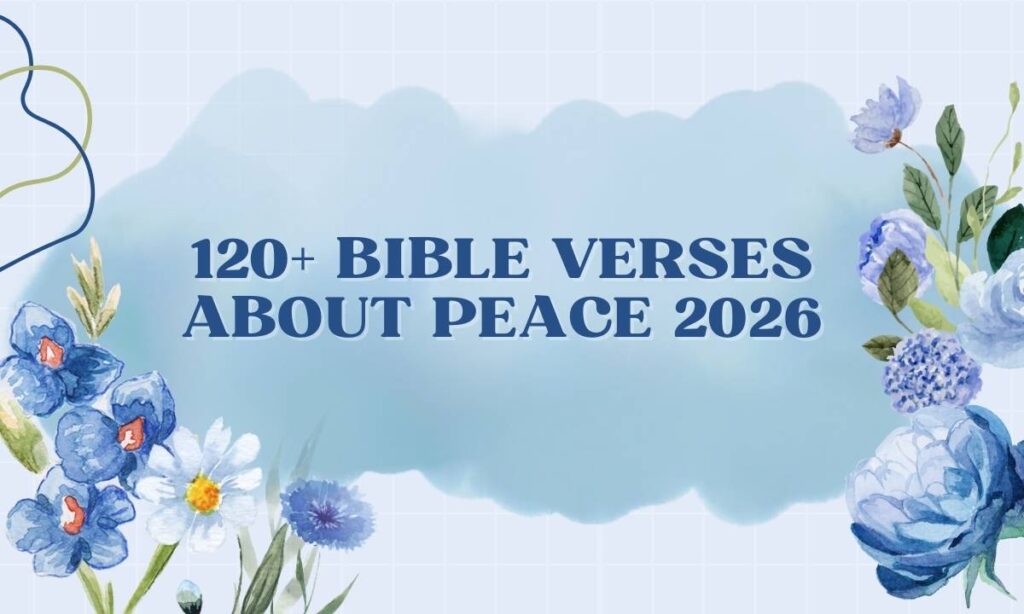 120-bible-verses-about-peace-2026