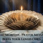 150-good-morning-prayer-messages-to-bless-your-loved-ones