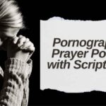 pornography-prayer-points-with-scriptures-80-powerful-prayers