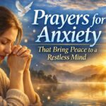 prayers-for-anxiety-that-bring-peace-to-a-restless-mind