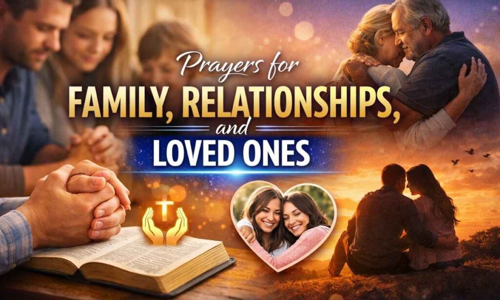 prayers-for-family-relationships-and-loved-ones