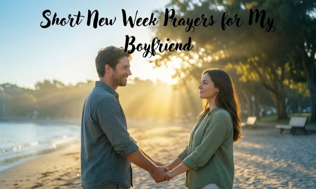 short-new-week-prayers-for-my-boyfriend