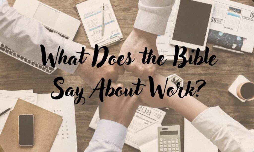 what-does-the-bible-say-about-work